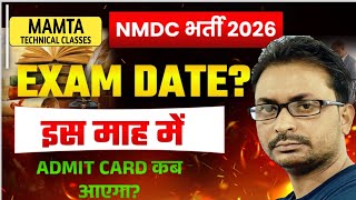 nmdc exam date 2025/nmdc field attendant exam date 2025/nmdc exam date 2026
