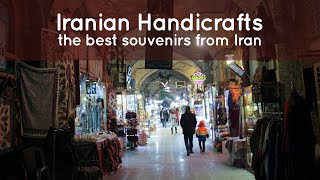 Iranian handicrafts, the best souvenirs from Iran