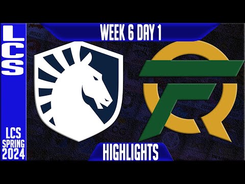 TL vs FLY Highlights | LCS Spring 2024 Week 6 Day 1 | Team Liquid vs FlyQuest