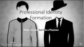 Overview of Professional Identity Formation