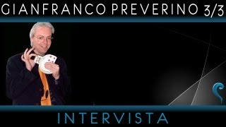 Gianfranco Preverino, intervista (3 di 3)