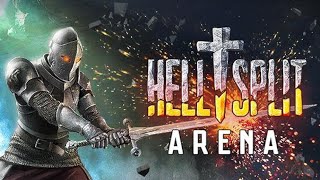 Hellsplits Arena part 1