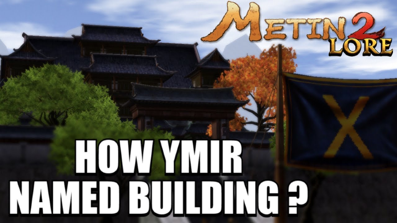 История Метина2: Замок в Метине? Как Имир дал название зданию? | Metin2 Lore #4