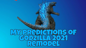 My predictions of Godzilla 2021 Remodel in Roblox Kaiju universe