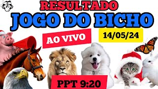 RESULTADO DO JOGO DO BICHO AO VIVO PPT 14/05/24
