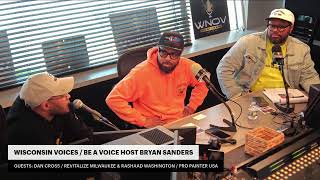 WISCONSIN VOICES / BE A VOICE HOST BRYAN SANDERS / REVITALIZE MILWAUKEE / PRO PAINTER USA