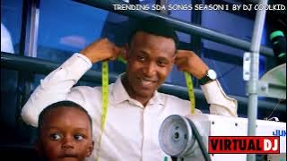 TRENDING SDA SONGS SEASON 1 2025 EDITION