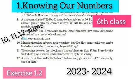 6th class maths || chapter 1 - Exercise 1.2 || Knowing our numbers - Ex 1.2 | 10 to 12 sums | NCERT