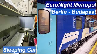 Europe's most complicated Through Sleeping Car: MÁV-START EuroNight Metropol Berlin - Budapest