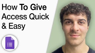 How to Give Access to Google Forms! Quick & Easy [2025 Full Guide]