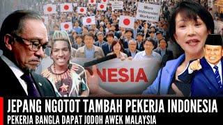 Download Lagu Jepang Ngotot Minta Tambahan Pekerja Indonesia Bangladesh Malah Kawin Awek Melayu Malaysia ⁉️ MP3