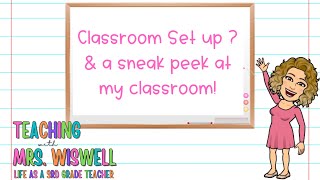 Classroom Set Up Vlog and Classroom Reveal