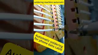 Automatic Soldering Machine for Phone Data Cable: Boost Your Production Efficiency!