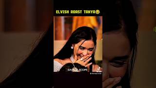 Elvish Bhai Roast Tanya In Bigboss 19 😂 #elvishyadav #shorts #viral #biggboss