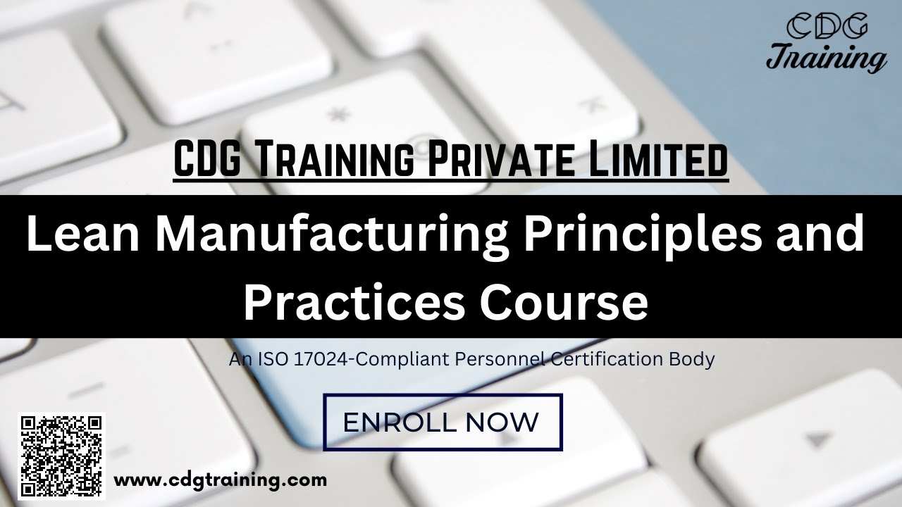 Master Lean Manufacturing Principles and Practices with CDG Training Private Limited |