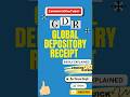 What are GDR, ADR and IDR? #shorts#shortfeed #ugcnet2025 #dsssbcommerce #du #ib #bcomnotes #sec