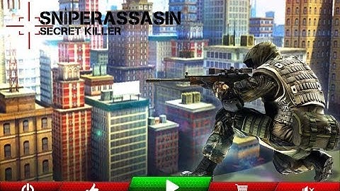 Sniper Assassin 3D- Secret Killer-Top Sniper Games (Android Game)