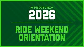 Pelotonia 2026 Ride Weekend Orientation Meeting Recording