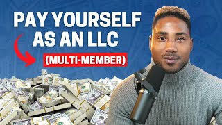 Paying Yourself and Partner as a Multimember LLC!