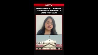 Married Man In Consensual Live-in Relationship Isn't A Crime: Allahabad High Court