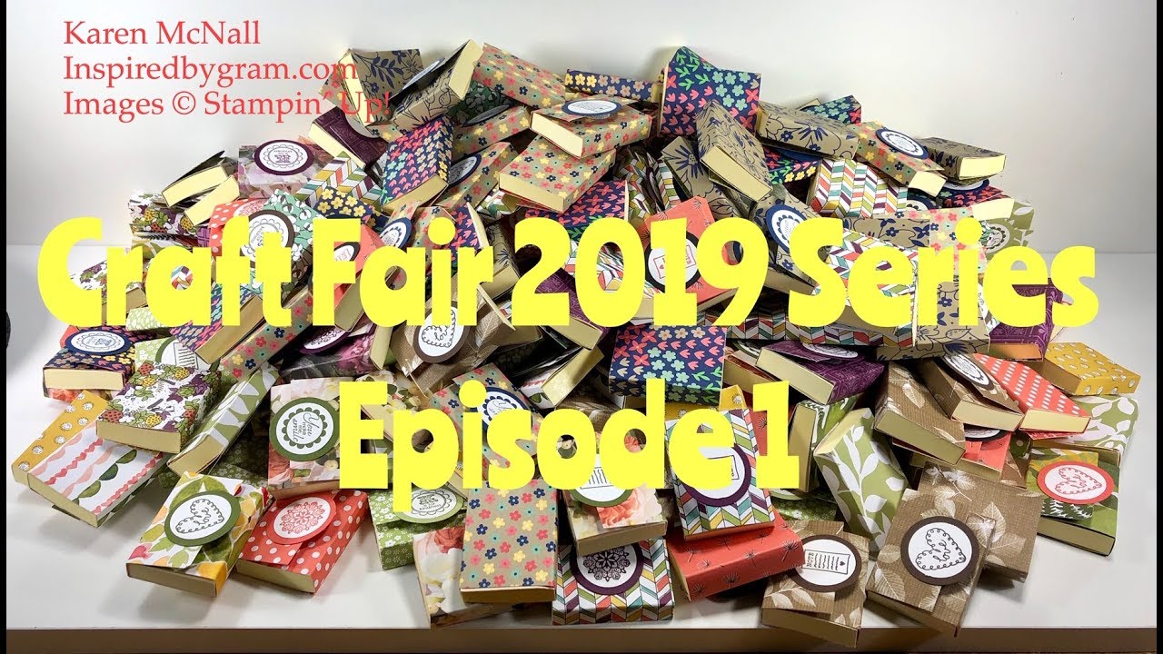 Craft Fair Series 2019 Episode 1 Mini Notes