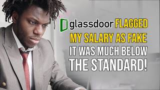 Glassdoor Flagged My Pervious Salary As Fake Because It Was Much Below The Industry Standard