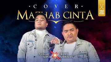 ASWAN ANWAR X MAHDI RABITHAH - MAZHAB CINTA (OFFICIAL COVER MUSIC VIDEO)