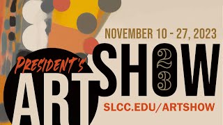 SLCC President's Art Show 2023 (with subtitles)