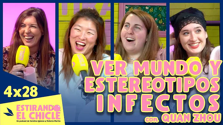 VER MUNDO Y ESTEREOTIPOS INFECTOS con QUAN ZHOU | ...