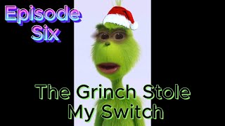 The grinch stole my switch