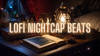 Lofi Nightcap Beats ( Unwind Your Mind With Lofi Bliss )