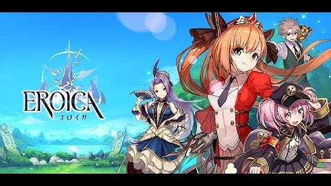 Eroica Gameplay / Japanese Anime Style RPG is Available on Android and IOS