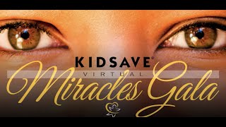 Kidsave Virtual Miracles Gala 2020