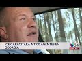 ICE capacitará a 1,100 agentes en Georgia: esto es lo que podrán hacer