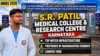S.R. Patil Medical College Karnataka | Fees, Cutoff & Campus Tour