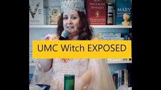 The Witch of the UMC EXPOSED - Rev. Debra McKnight #methodistchurch #methodist