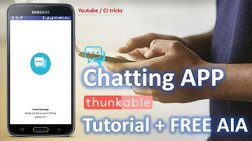 Chatting App in Thunkable | Free AIA File
