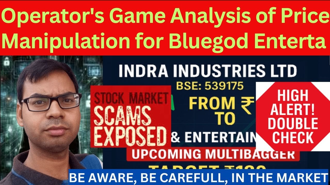 Operator Game Analysis of indra industries share latest news Stock Price Manipulation Scam by ads