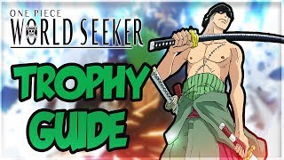 One Piece: World Seeker Trophy Guide