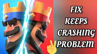 Fix Clash Royale App Keeps Crashing Problem || TECH SOLUTIONS BAR screenshot 5