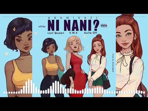 Ni Nani Abamikazi Official Audio