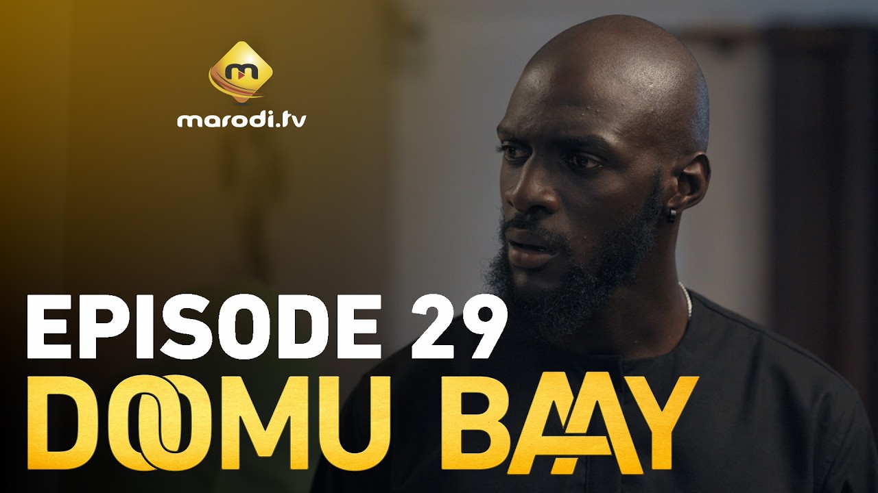 Série - Doomu Baay - Episode 29 - VOSTFR