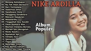 BINTANG KEHIDUPAN FULL ALBUM Nike Ardilla LAWAS | Album Terpopuler NOSTALGIA TANPA IKLAN