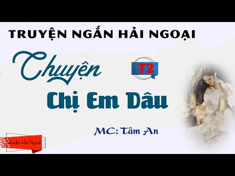 Video Truyện Ngắn Xã Hội Hấp Dẫn - Chuyện Chị Em Dâu Tập 2 -... - youtube