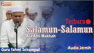 Qosidah Salamun Salamun Ala Ahli Makkah || Full Lirik || Guru Fahmi Sekumpul