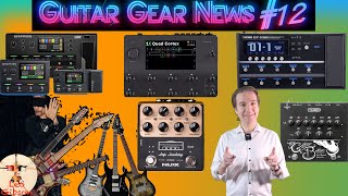 Guitar Gear News #12: Quad Cortex, Boss GT1000, HeadRush, Nux Amp Academy, Positive Grid, Ibanez AZ