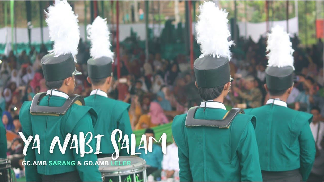 Ya Nabi Salam - GC AMB Sarang & GD AMB Leler Banyumas
