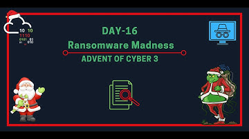 Day 16 - Advent of Cyber 3 Walkthrough | OSINT | Ransomware Madness | TryHackMe