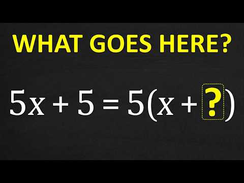 5x + 5 = 5(x + ?) The Factoring Mistake Almost Every Algebra Beginner Makes!
