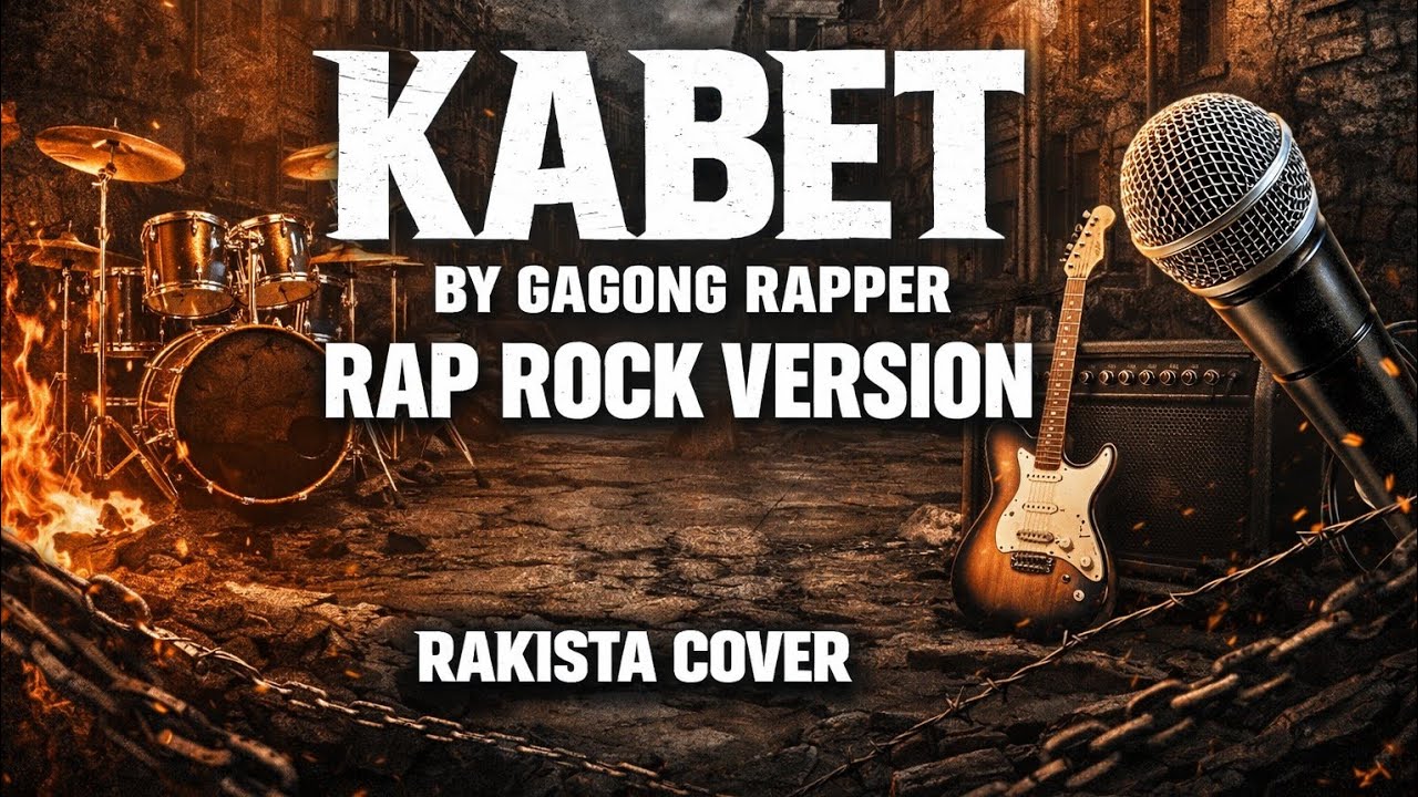 KABET - Rock Version (Gagong Rapper)